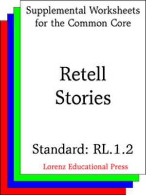 cover image of CCSS RL.1.2 Retell Stories